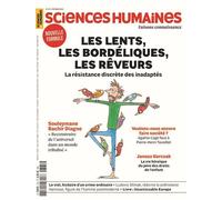 Sciences Humaines N°375 : Les lents, les bordéliques, les rêveurs - Janvier 2025 La résistance discrète des inadaptés - Sciences Humaines (revue) - Sciences Humaines Revue - broché - Revue
