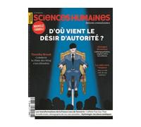 Sciences Humaines N°376 : D'où vient le désir d'autorité ? - Mars 2025 - Sciences Humaines (revue) - Sciences Humaines Revue - broché - Revue