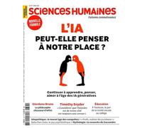 Sciences Humaines n°377 : L'IA peut-elle penser à notre place ? - Avril 2025