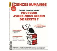 Sciences Humaines N°378 : Pourquoi avons-nous besoin de récits ? - Mai 2025 Face au chaos du monde - Sciences Humaines (revue) - Sciences Humaines Revue - broché - Revue