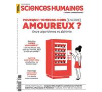 Sciences Humaines N°383 - Pourquoi tombons-nous (encore) amoureux ? - Novembre 2025 Entre algorithmes et alchimie - Sciences Humaines (revue) - Sciences Humaines Revue - broché - Revue