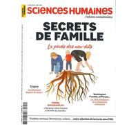 Sciences Humaines n°390 : Secrets de famille - Juillet/Août 2026 Le poids des non-dits - Sciences Humaines (revue) - Sciences Humaines Revue - broché - Revue