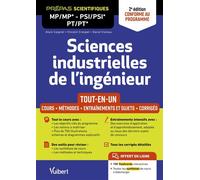 Sciences industrielles de l'ingénieur MP/MP* PSI/PSI* PT/PT* - Tout-en-un - 2e édition Cours - Synthèse - Méthodes détaillées - Exercices et sujets de concours corrigés - Alain Caignot - Vuibert - bro