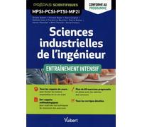 Sciences Industrielles De L'ingénieur Mpsi-Pcsi-Ptsi-Mp2i - Entraînement Intensif