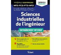 Sciences industrielles de l'ingénieur MPSI-PCSI-PTSI-MP2I - Entraînement intensif - Conforme au programme Rappels de cours et méthodologiques - Entraînements corrigés - Damien Iceta - Vuibert - broché