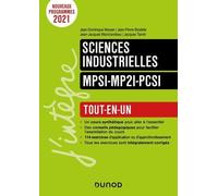 Sciences Industrielles Pour L'ingénieur Mpsi-Mp2i -Pcsi - Tout-En-Un - Edition 2021
