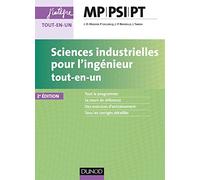 Sciences industrielles pour l'ingénieur tout-en-un MP, PSI, PT
