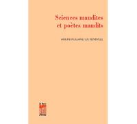 Sciences maudites et poètes maudits - André Rolland De Renéville - Le Bois D'orion - broché - Livre