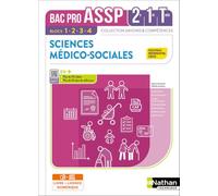 Sciences Médico-Sociales - Blocs 1, 2, 3 et 4 - 2de/1re/Terminale Bac Pro ASSP - Coll. Savoirs et Compétences