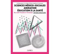 Sciences Médico-Sociales (SMS) Animation Éducation à la santé options "en structure" 1re, Tle Bac Pro ASSP - Pochette élève - Collectif - Casteilla - broché - Scolaire / Universitaire