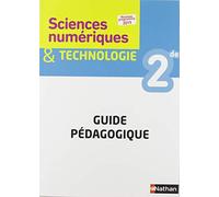 Sciences numérique & Technologie 2de - Livre du professeur - 2019