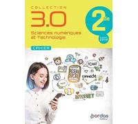 3.0 - Cahier de SNT - Sciences Numériques et Technologie - SNT -2de