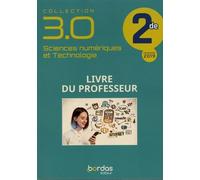 Collection 3.0 Sciences Numériques et Technologie 2de 2020 - Livre du professeur du cahier