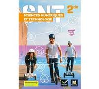 SCIENCES NUMERIQUES ET TECHNOLOGIE 2de - Éd.2019 Manuel élève Dominique Lescar (Auteur), Hassan Dibesse (Auteur), Cédric Blivet (Auteur), Fabrice Danes (Auteur), Patricia Kerner (Auteur), Yannig Salau