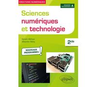 Sciences numériques et technologie - 2de - nouveaux programmes Nouveaux programmes - Sylvain Albisser - Ellipses - broché - Scolaire / Universitaire