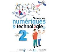 Sciences numériques et technologie 2nde - Livre élève Katia Odiot (Auteur), Dominique Lagraula (Auteur)