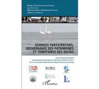 Sciences participatives, gouvernance des patrimoines et territoires des deltas Luc Descroix (Auteur), Mouhamadou Diakhate (Auteur)