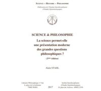 Sciences & Philosophie - La Science Permet-Elle Une Présentation Moderne Des Grandes Questions Philosophiques ?