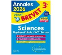 Sciences Physique-Chimie/Svt/Techno 3e - Sujets & Corrigés