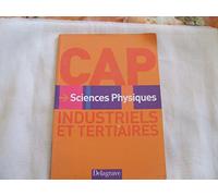 Sciences physiques CAP industriels et tertiaires