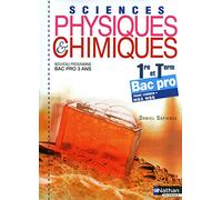 Sciences physiques et chimiques - 1re/Term Bac Pro