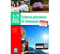 Sciences physiques et chimiques 1re,Tle Bac Pro (2016) - Pochette élève: Tronc commun et spécialités : T6, T7, T8, CME7, HS5, HS6
