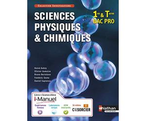 Sciences physiques et chimiques 1re/Tle Bac Pro Industriels