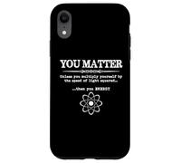 Sciences physiques | Vous comptez à Moins Que Vous n'ayez Une énergie drôle Coque pour iPhone XR