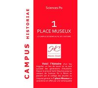 Sciences Po, 1 place Museux: Le campus de Reims au fil de l'Histoire