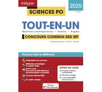 Sciences Po - Concours commun des IEP 2025 - Tout-en-un: Questions contemporaines - Histoire - Anglais - 21 sujets corrigés