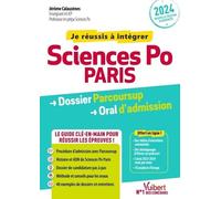 Sciences Po Paris - Dossier Parcoursup Oral D'admission - Edition 2024