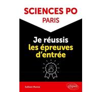 Sciences Po Paris - Je Réussis Les Épreuves D'entrée