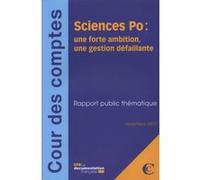 Sciences po : Une forte ambition, une gestion défaillante Cour Des Comptes (Auteur)