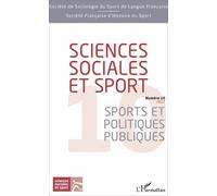 Sciences Sociales Et Sport N° 10/2017 - Sports Et Politiques Publiques