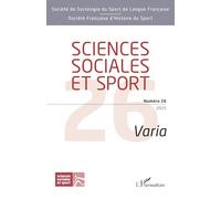 Collectif – Sciences sociales et sport Numéro 26 : Varia – Revue – Broché