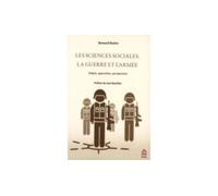 Sciences sociales la guerre et l'armée - Bernard Boëne - Sorbonne Universite Presses - broché - Essai