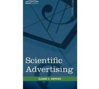 Scientific Advertising - [Version Originale] Claude C Hopkins (Auteur)