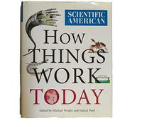 Scientific American How Things Work Today