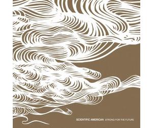 Scientific American - Strong for The Future