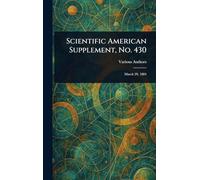 Scientific American Supplement, No. 430
