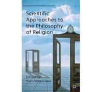 Scientific Approaches to the Philosophy of Religion - [Version Originale] Yujin Nagasawa (Auteur)