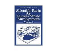 Scientific Basis For Nuclear Waste Management