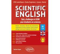 Scientific English: Quiz, challenges et QCM pour étudiants en sciences B2-C1