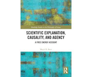 Scientific Explanation, Causality, and Agency