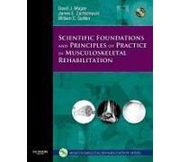 Scientific Foundations And Principles Of Practice In Musculo