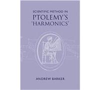 Scientific Method in Ptolemy's Harmonics Andrew Barker (Auteur)