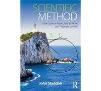 Scientific Method John Duke University Staddon, Usa (Auteur)