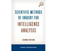 Scientific Methods Of Inquiry For Intelligence Analysis