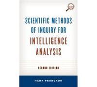 Scientific Methods of Inquiry for Intelligence Analysis by Hank Prunckun Hank Prunckun (Auteur)
