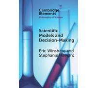 Scientific Models And Decision Making
